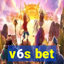 v6s bet